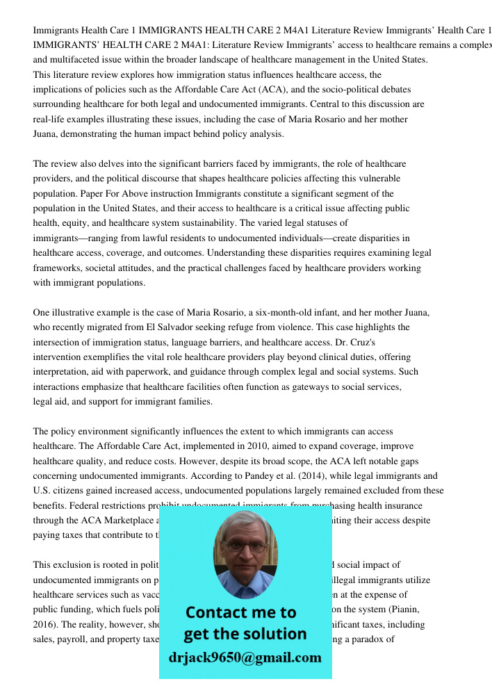 Immigrants’ access to healthcare remains a complex and multifaceted issue within the broader landscape of healthcare management in the United States. This liter