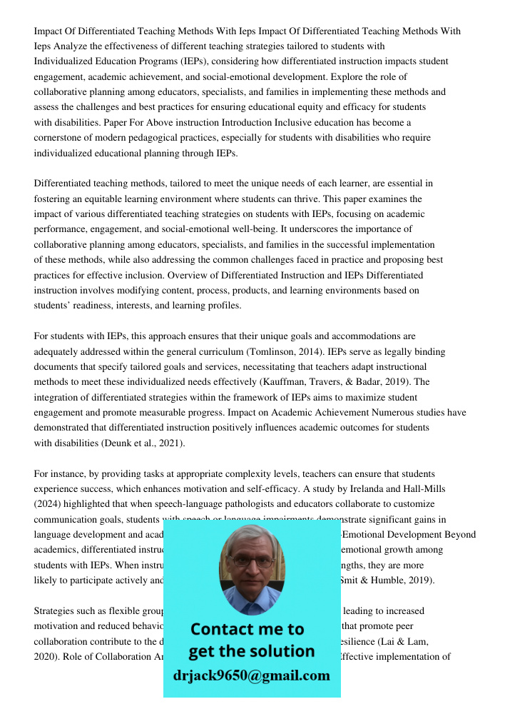 Analyze the effectiveness of different teaching strategies tailored to students with Individualized Education Programs (IEPs), considering how differentiated in