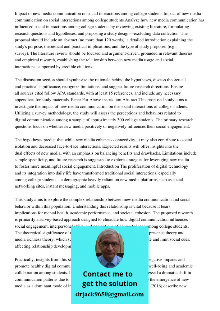 Analyze how new media communication has influenced social interactions among college students by reviewing existing literature, formulating research questions a