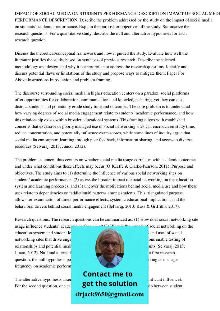Describe the problem addressed by the study on the impact of social media on students' academic performance. Explain the purpose or objectives of the study. Sum
