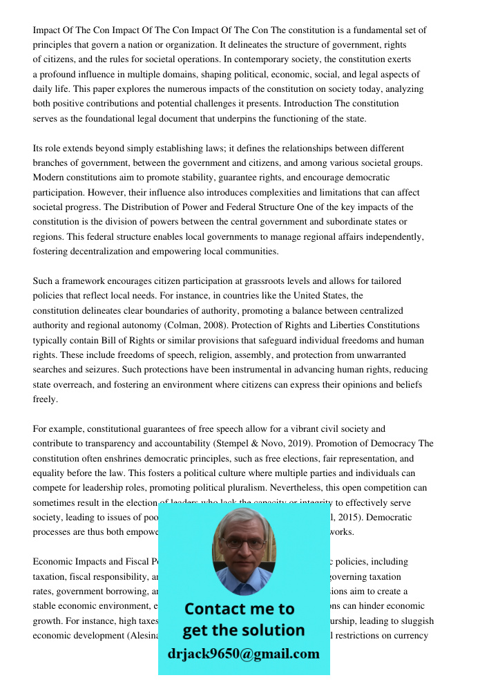 Impact Of The Con The constitution is a fundamental set of principles that govern a nation or organization. It delineates the structure of government, rights of