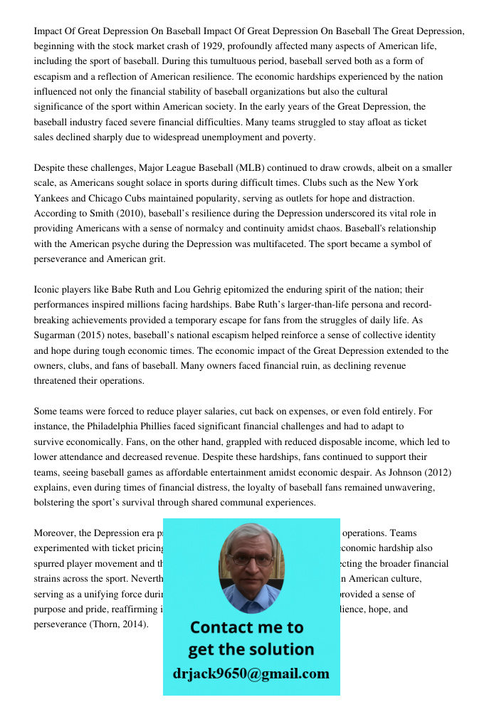 The Great Depression, beginning with the stock market crash of 1929, profoundly affected many aspects of American life, including the sport of baseball. During 