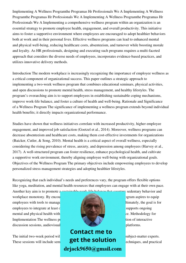 Implementing A Wellness Programthe Programas Hr Professionals We A Implementing a comprehensive wellness program within an organization is an essential strategy