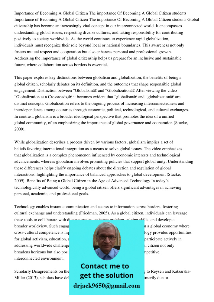 Global citizenship has become an increasingly vital concept in our interconnected world. It encompasses understanding global issues, respecting diverse cultures