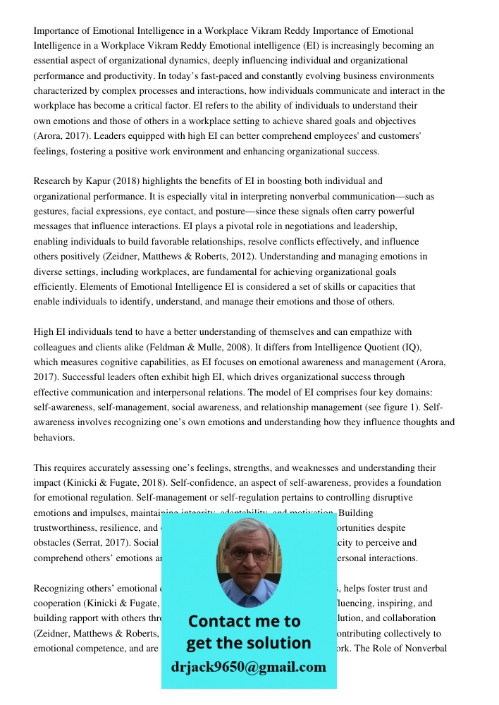 Emotional intelligence (EI) is increasingly becoming an essential aspect of organizational dynamics, deeply influencing individual and organizational performanc
