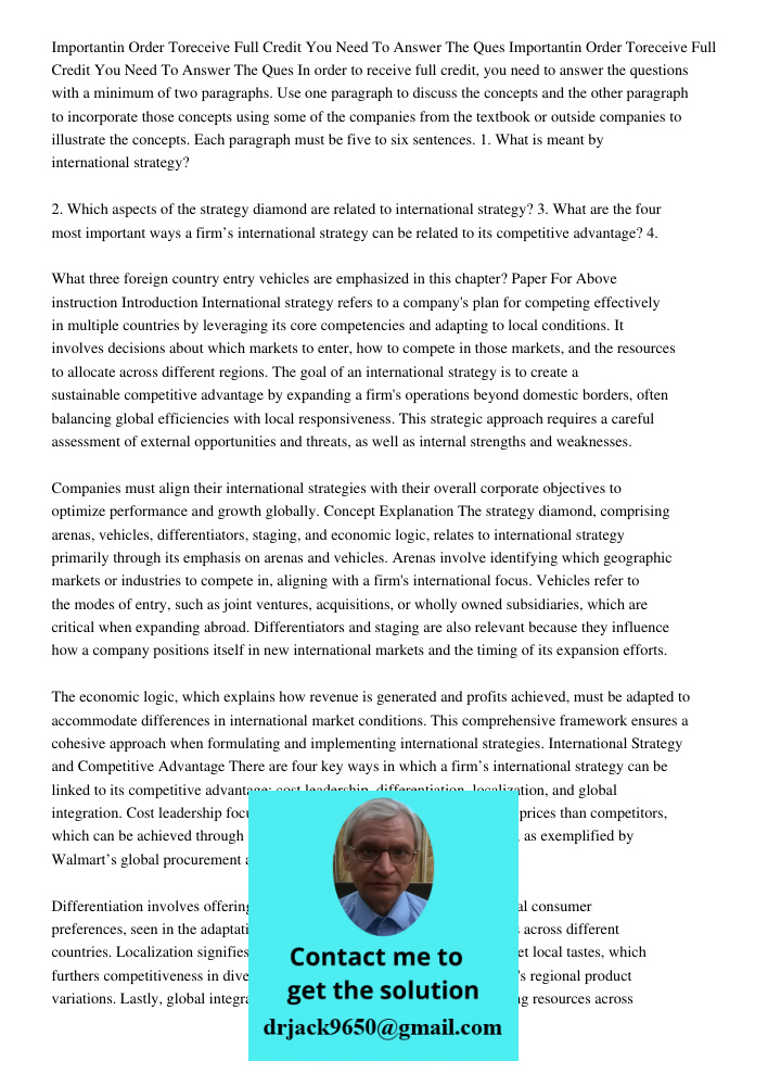 In order to receive full credit, you need to answer the questions with a minimum of two paragraphs. Use one paragraph to discuss the concepts and the other para