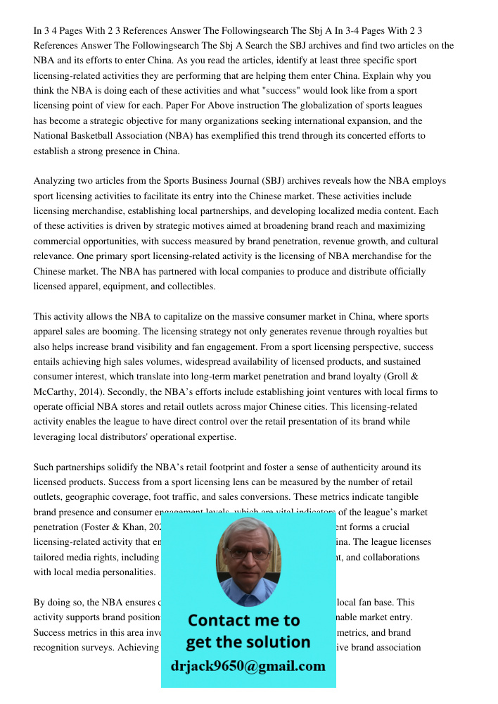 Search the SBJ archives and find two articles on the NBA and its efforts to enter China. As you read the articles, identify at least three specific sport licens