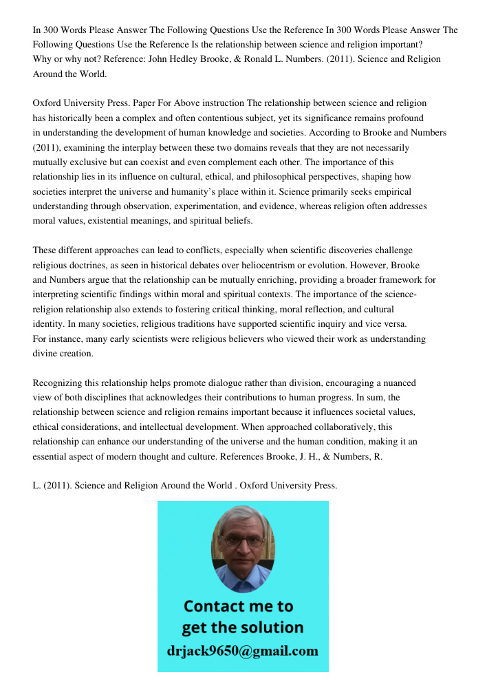 Is the relationship between science and religion important? Why or why not? Reference: John Hedley Brooke, & Ronald L. Numbers. (2011). Science and Religion Aro