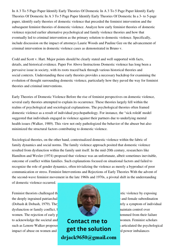 In A 3 To 5 Page Paper Identify Early Theories Of Domestic In a 3- to 5-page paper, identify early theories of domestic violence that preceded the feminist inte