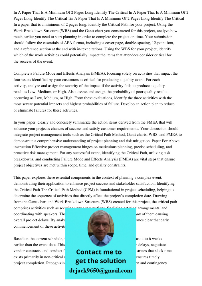 In A Paper That Is A Minimum Of 2 Pages Long Identify The Critical In a paper that is a minimum of 2 pages long, identify the Critical Path for your project. Us