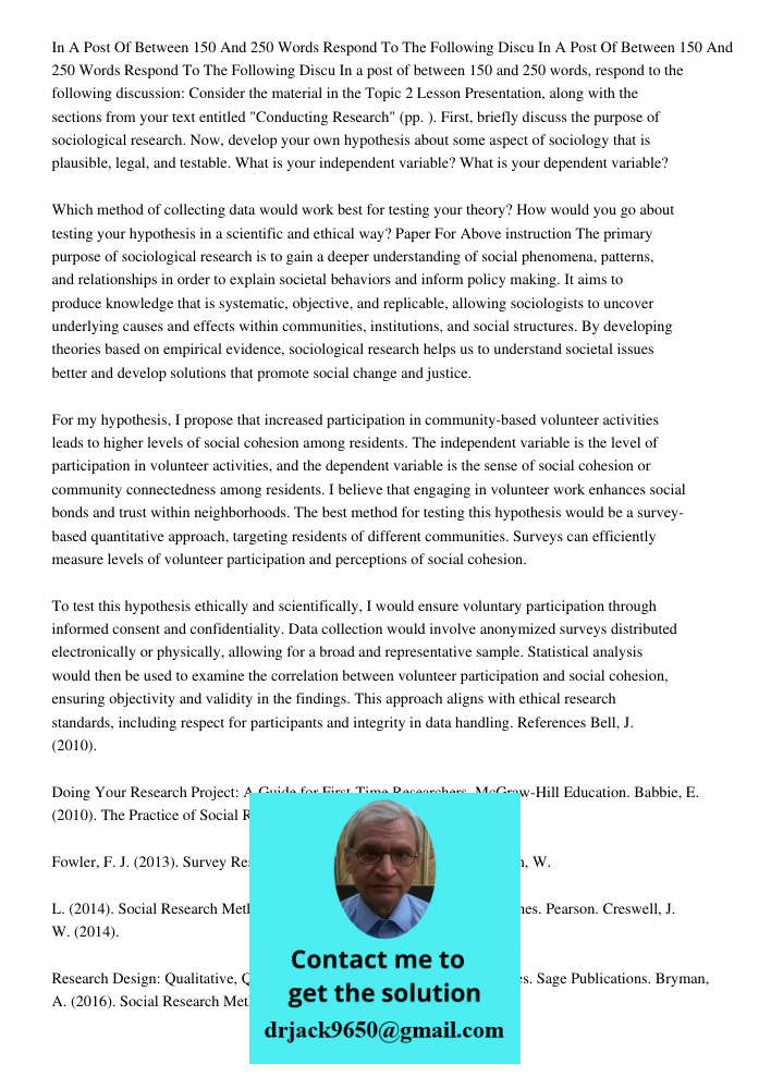 In a post of between 150 and 250 words, respond to the following discussion: Consider the material in the Topic 2 Lesson Presentation, along with the sections f