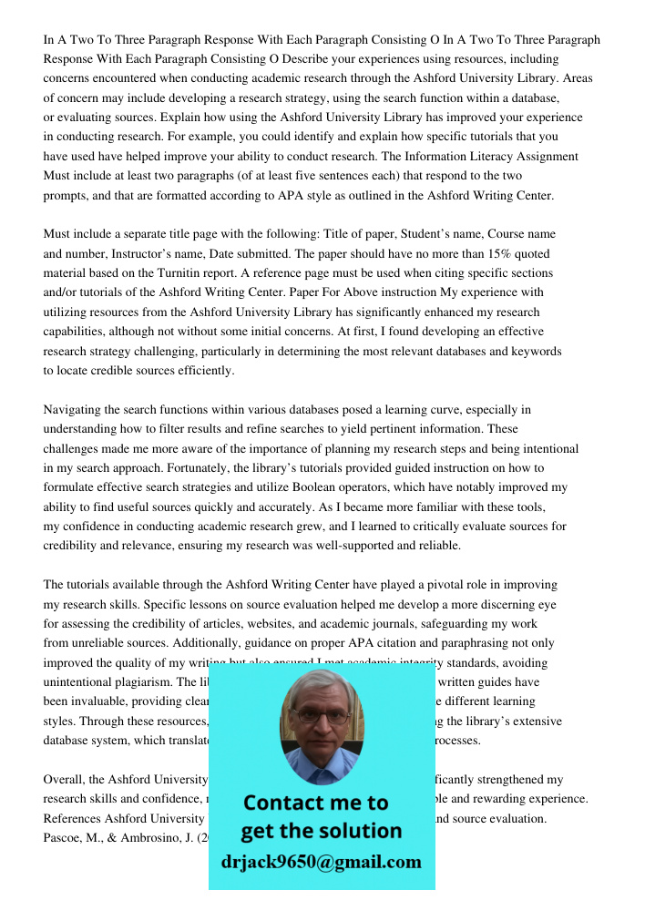 Describe your experiences using resources, including concerns encountered when conducting academic research through the Ashford University Library. Areas of con
