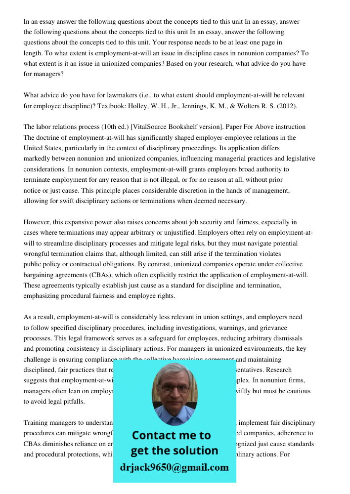 In an essay, answer the following questions about the concepts tied to this unit. Your response needs to be at least one page in length. To what extent is emplo