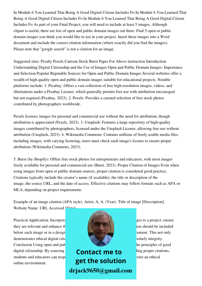 In Module 6 You Learned That Being A Good Digital Citizen Includes Fo As part of your Final Project, you will need to include at least 5 images. Although clipar