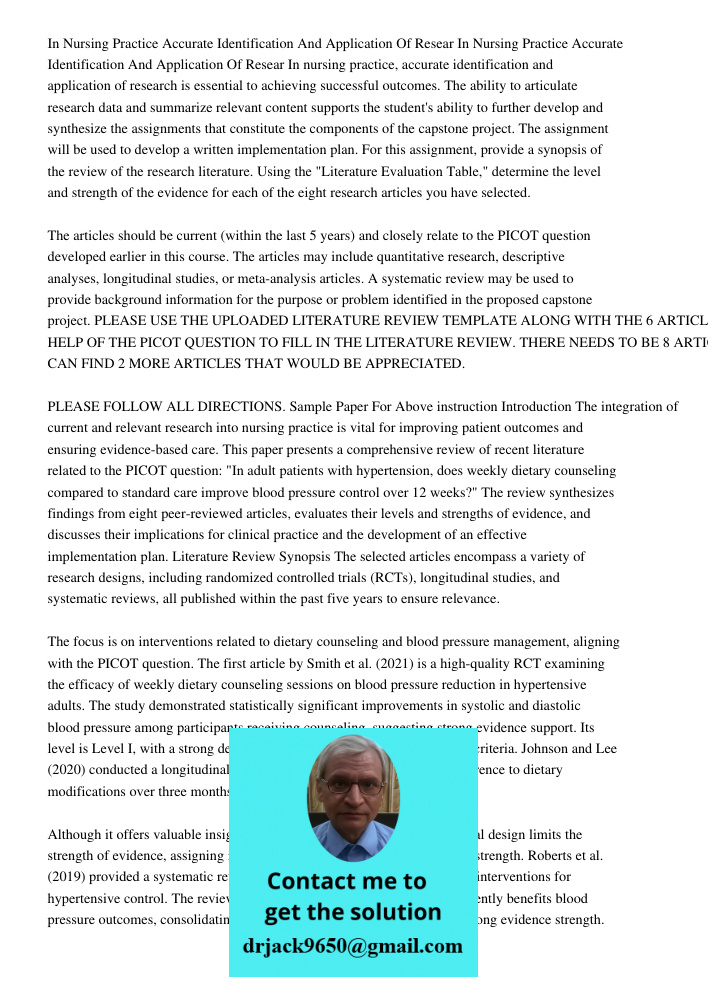 In nursing practice, accurate identification and application of research is essential to achieving successful outcomes. The ability to articulate research data 
