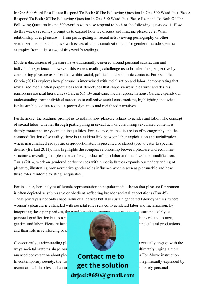 In One 500 Word Post Please Respond To Both Of The Following Question In one 500-word post, please respond to both of the following questions: 1. How do this we