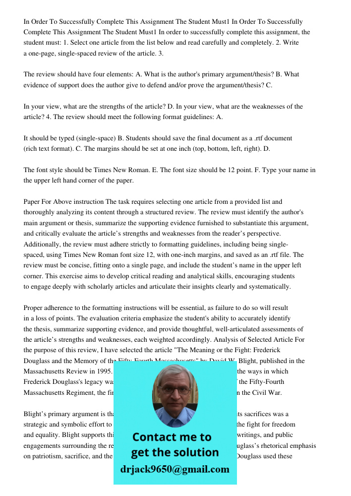 In order to successfully complete this assignment, the student must: 1. Select one article from the list below and read carefully and completely. 2. Write a one