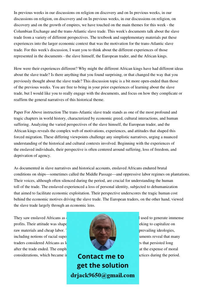 In previous weeks, in our discussions on religion, on discovery and on the growth of empires, we have touched on the main themes for this week - the Columbian E