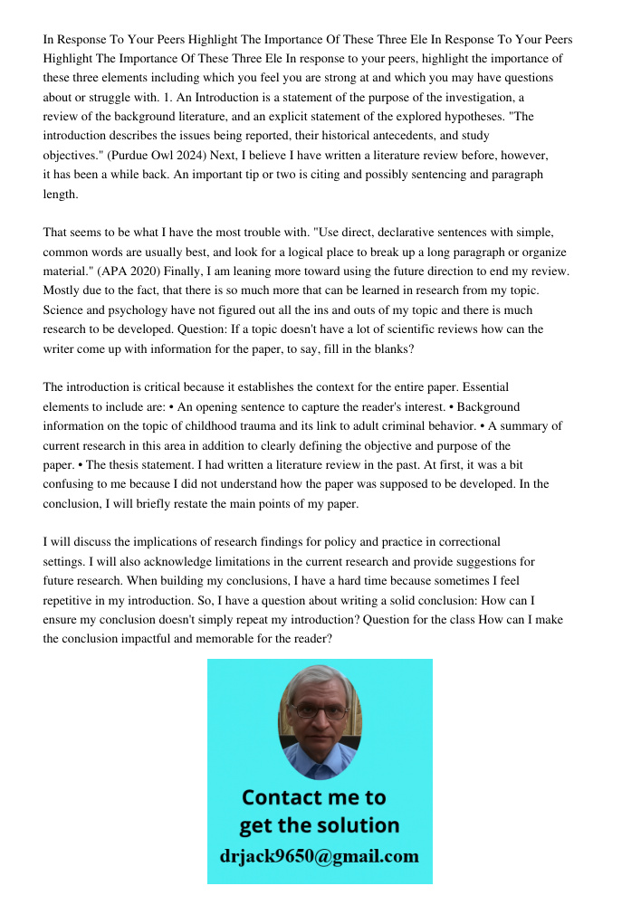 In response to your peers, highlight the importance of these three elements including which you feel you are strong at and which you may have questions about or