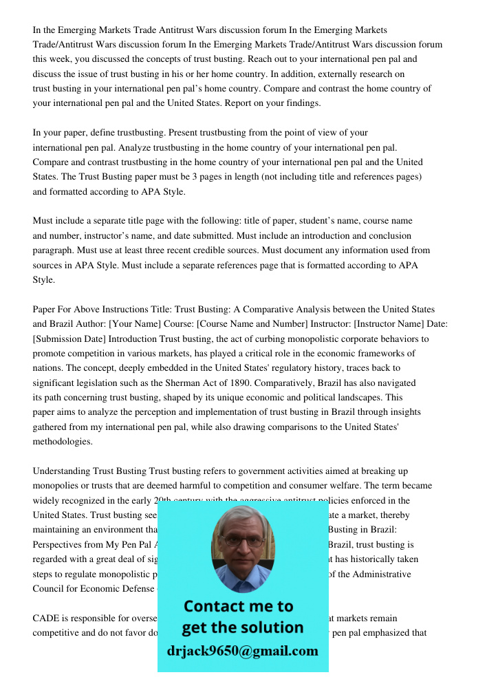 In the Emerging Markets Trade/Antitrust Wars discussion forum this week, you discussed the concepts of trust busting. Reach out to your international pen pal an