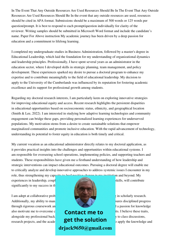 In the event that any outside resources are used, resources should be cited in APA format. Submissions should be a maximum of 500 words or 125 words per questio