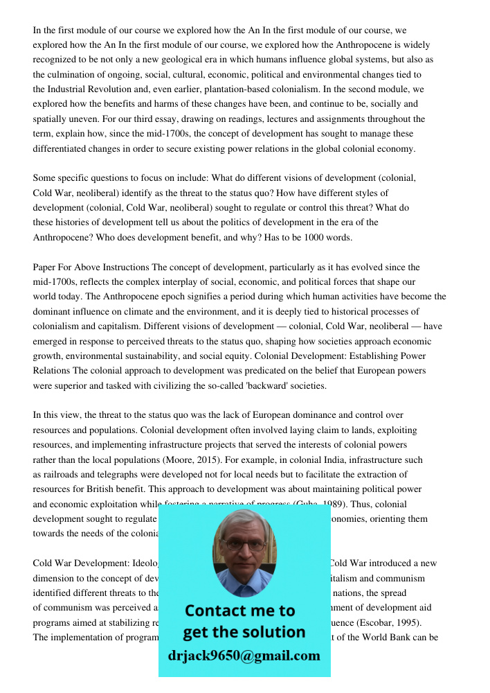 In the first module of our course, we explored how the Anthropocene is widely recognized to be not only a new geological era in which humans influence global sy