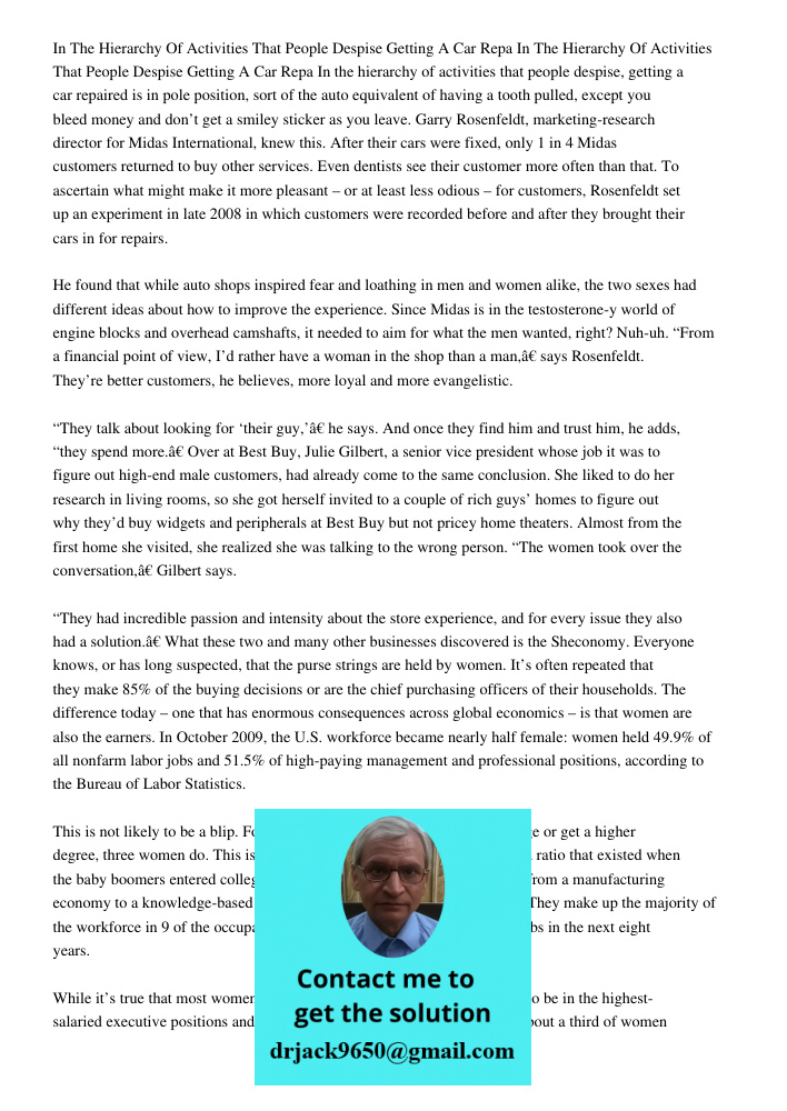 In the hierarchy of activities that people despise, getting a car repaired is in pole position, sort of the auto equivalent of having a tooth pulled, except you