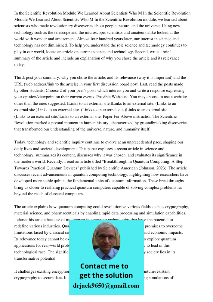 In the Scientific Revolution module, we learned about scientists who made revolutionary discoveries about people, nature, and the universe. Using new technology