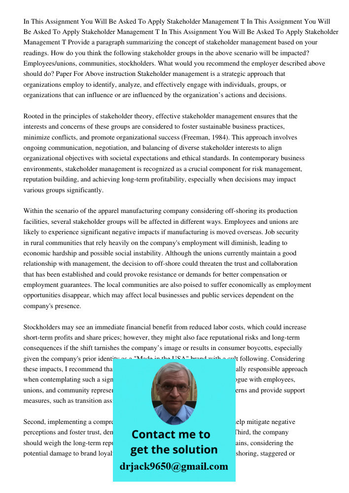In This Assignment You Will Be Asked To Apply Stakeholder Management T Provide a paragraph summarizing the concept of stakeholder management based on your readi