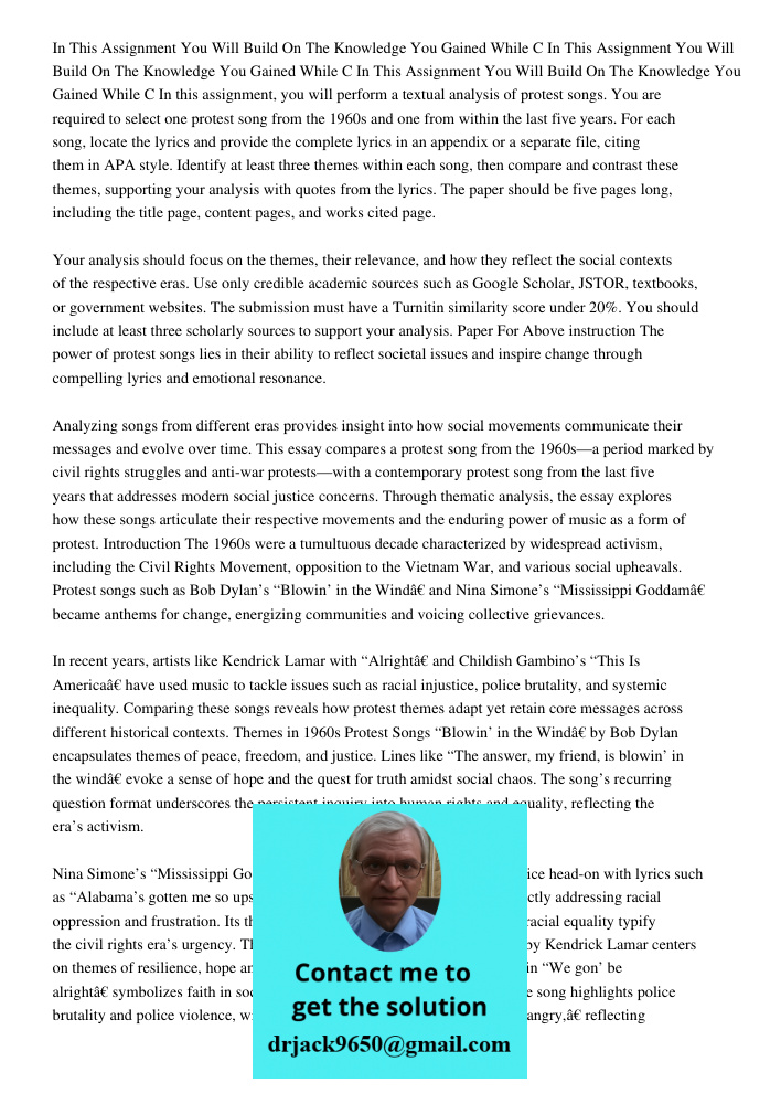 In This Assignment You Will Build On The Knowledge You Gained While C In this assignment, you will perform a textual analysis of protest songs. You are required