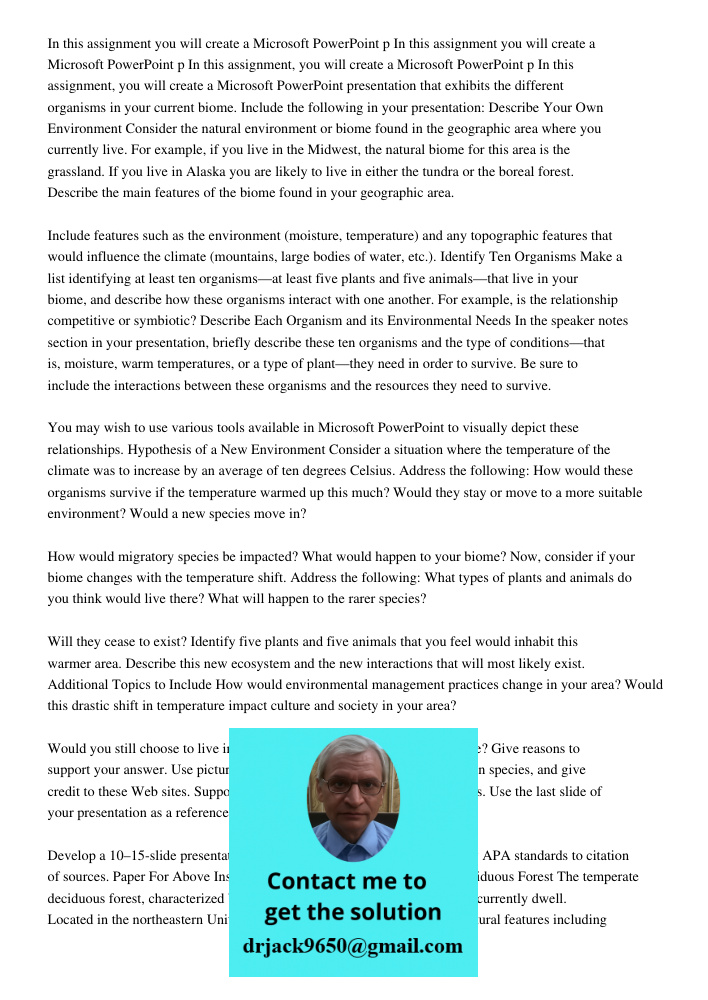 In this assignment you will create a Microsoft PowerPoint p In this assignment, you will create a Microsoft PowerPoint presentation that exhibits the different 