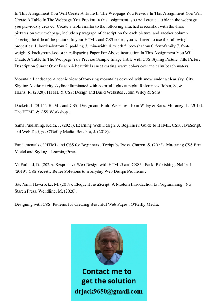 In this assignment, you will create a table in the webpage you previously created. Create a table similar to the following attached screenshot with the three pi