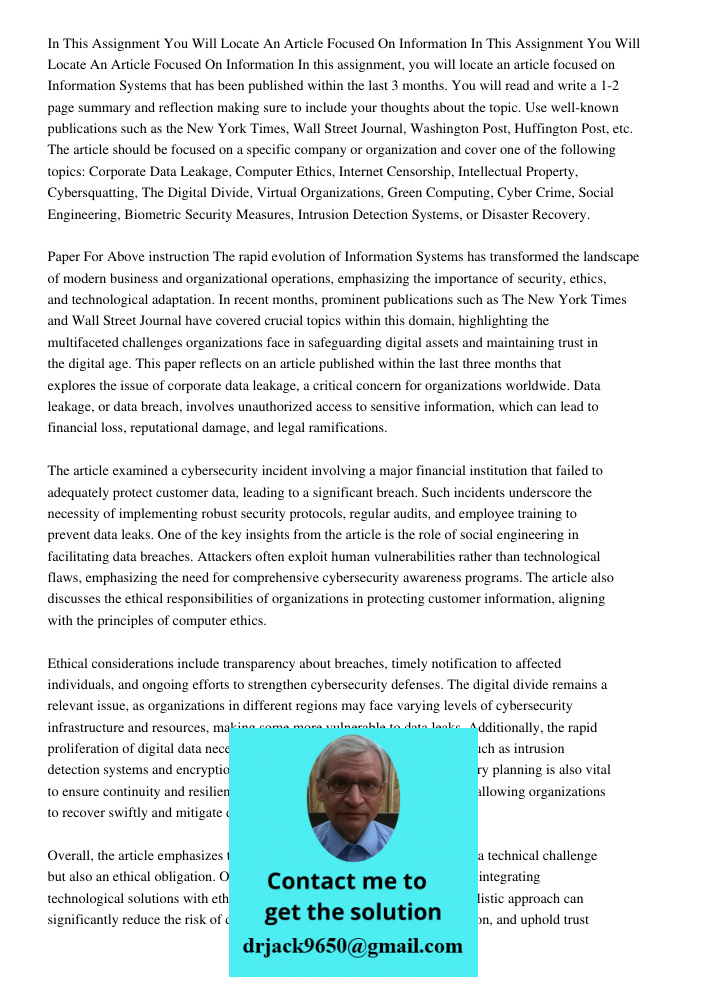 In this assignment, you will locate an article focused on Information Systems that has been published within the last 3 months. You will read and write a 1-2 pa