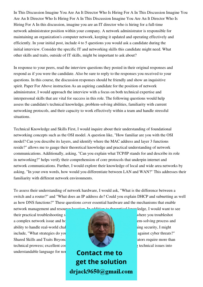 In This Discussion Imagine You Are An It Director Who Is Hiring For A In this discussion, imagine you are an IT director who is hiring for a full-time network a