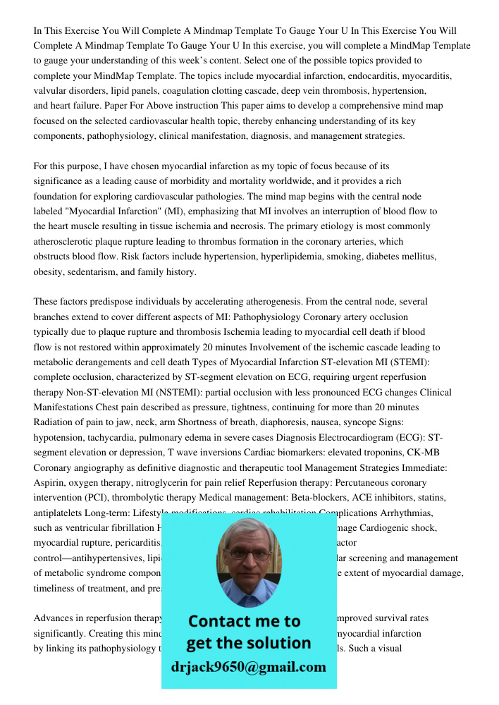 In this exercise, you will complete a MindMap Template to gauge your understanding of this week’s content. Select one of the possible topics provided to complet