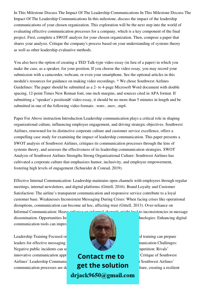 In this milestone, discuss the impact of the leadership communications of your chosen organization. This exploration will be the next step into the world of eva