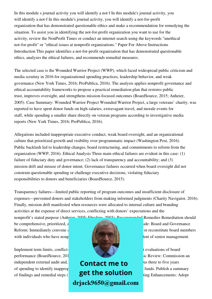 In this module's journal activity, you will identify a not-for-profit organization that has demonstrated questionable ethics and make a recommendation for remed