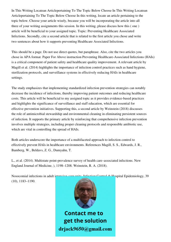 In this writing, locate an article pertaining to the topic below. Choose your article wisely, because you will be incorporating the article into all three of yo