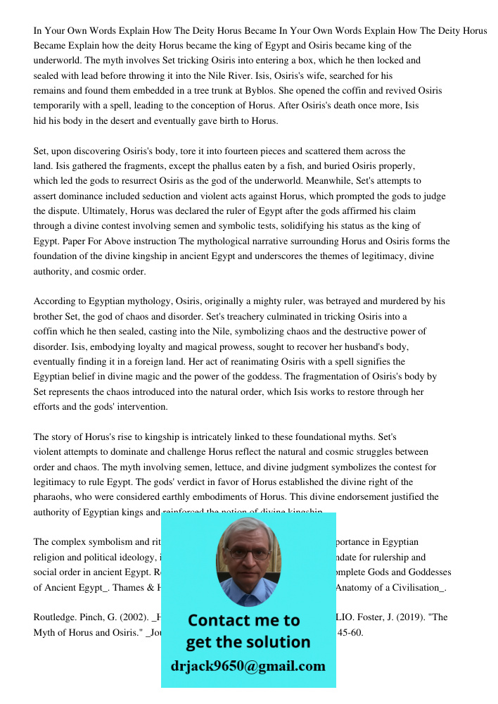 Explain how the deity Horus became the king of Egypt and Osiris became king of the underworld. The myth involves Set tricking Osiris into entering a box, which 