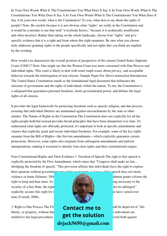 In Your Own Words What Is The Constitutionto You What Does It Say A In your own words, what is the Constitution? To you, what does it say about the rights of pe