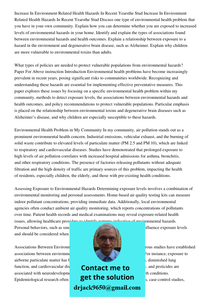 Discuss one type of environmental health problem that you have in your own community. Explain how you can determine whether you are exposed to increased levels 