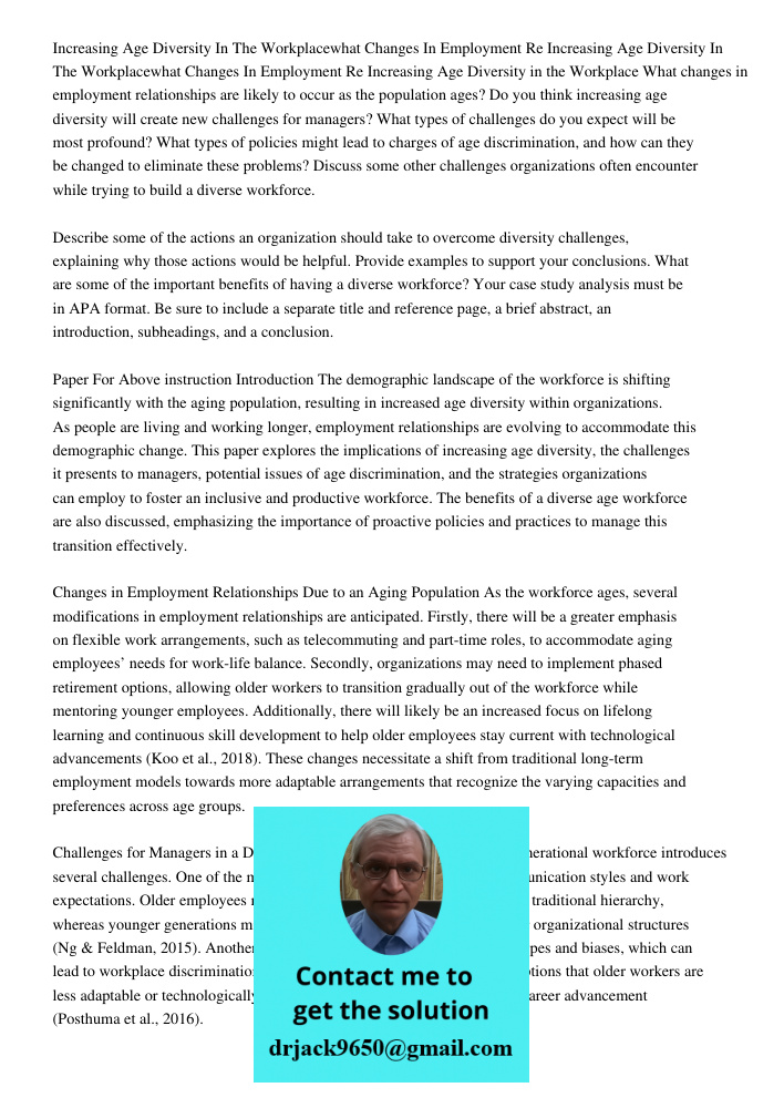 Increasing Age Diversity in the Workplace What changes in employment relationships are likely to occur as the population ages? Do you think increasing age diver