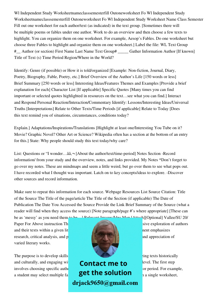 Wl Independent Study Worksheet Name Class Semester Fill out one worksheet for each author/text (as indicated) in the text group. [Sometimes there will be multip