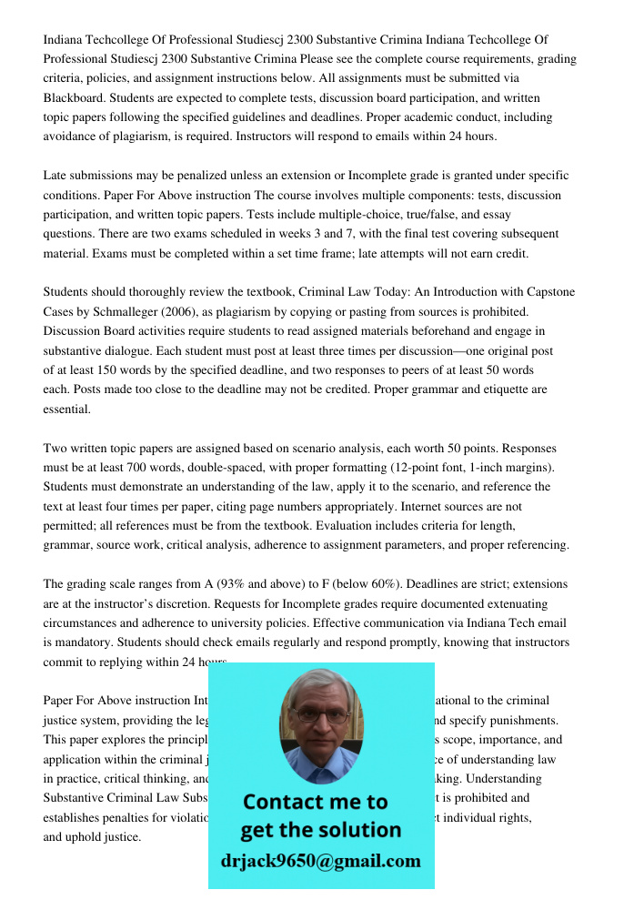 Please see the complete course requirements, grading criteria, policies, and assignment instructions below. All assignments must be submitted via Blackboard. St