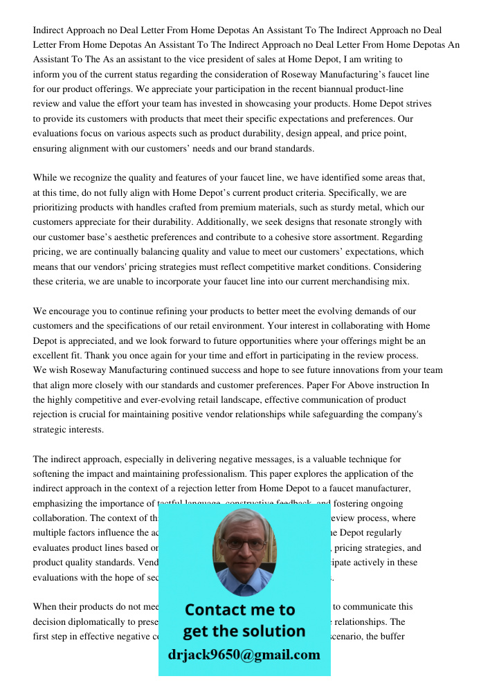 Indirect Approach no Deal Letter From Home Depotas An Assistant To The As an assistant to the vice president of sales at Home Depot, I am writing to inform you 