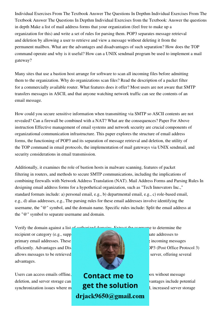 Individual Exercises from the Textbook: Answer the questions in depth Make a list of mail address forms that your organization (feel free to make up a organizat