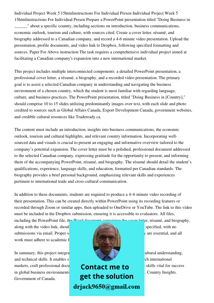 Prepare a PowerPoint presentation titled "Doing Business in ______" about a specific country, including sections on introduction, business communications, econo