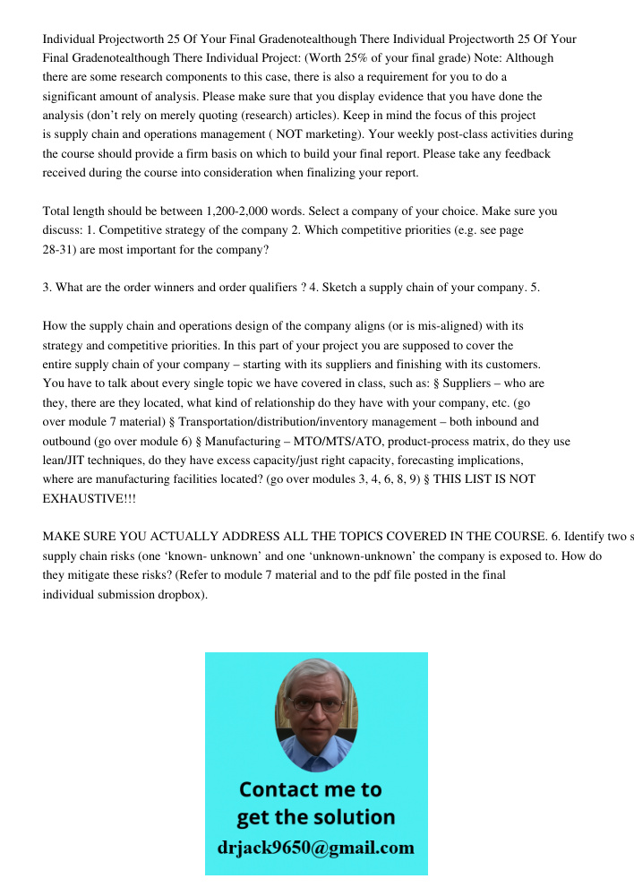 Individual Project: (Worth 25% of your final grade) Note: Although there are some research components to this case, there is also a requirement for you to do a 