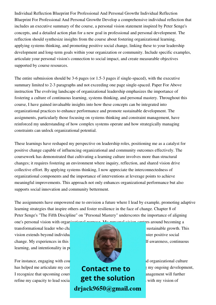 Develop a comprehensive individual reflection that includes an executive summary of the course, a personal vision statement inspired by Peter Senge's concepts, 
