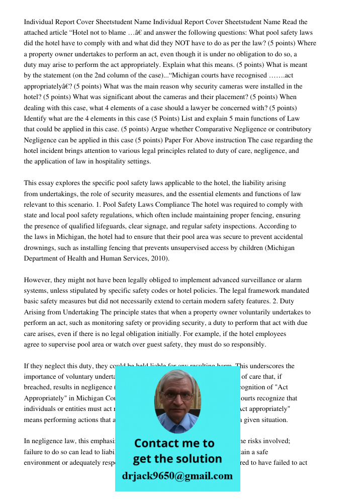 Read the attached article “Hotel not to blame …” and answer the following questions: What pool safety laws did the hotel have to comply with and what did they N